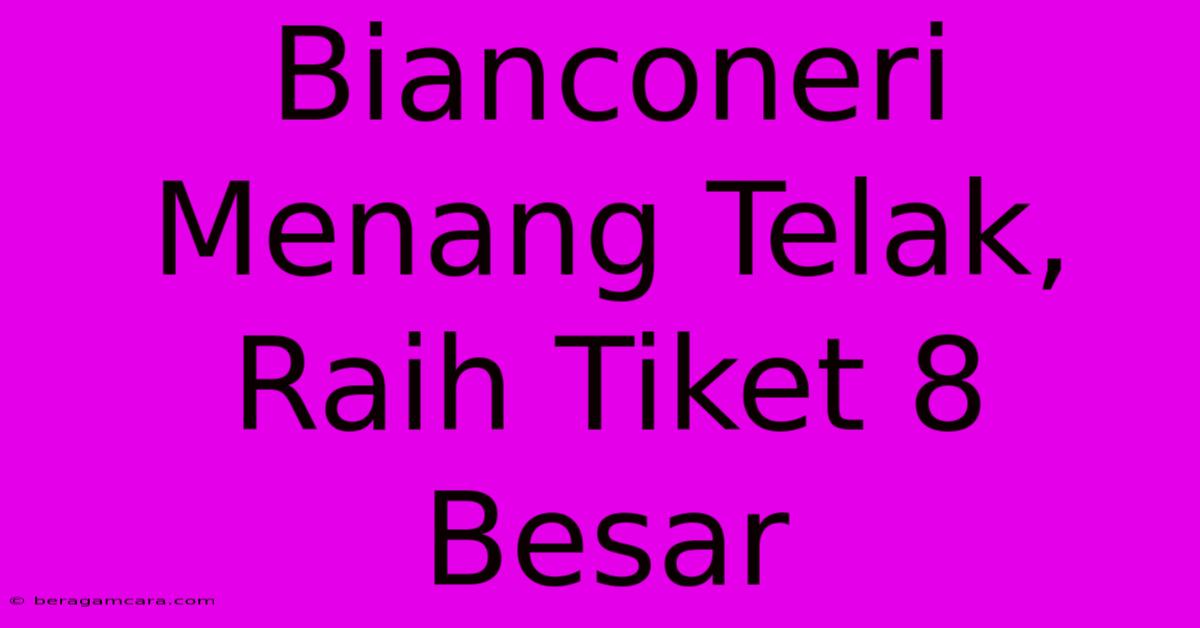 Bianconeri Menang Telak, Raih Tiket 8 Besar